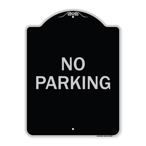 Signmission Designer Series Sign No Parking, Black & Silver Heavy-Gauge Aluminum Sign, 24" x 18", BS-1824-23630 A-DES-BS-1824-23630 - main